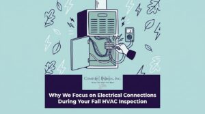 Why We Focus on Electrical Connections During Your Fall HVAC Inspection — featured image